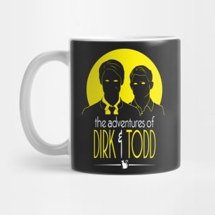 The Adventures of Dirk&Todd Mug